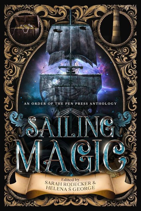 Sailing Magic: An Order of the Pen Press Anthology(Kobo/電子書)