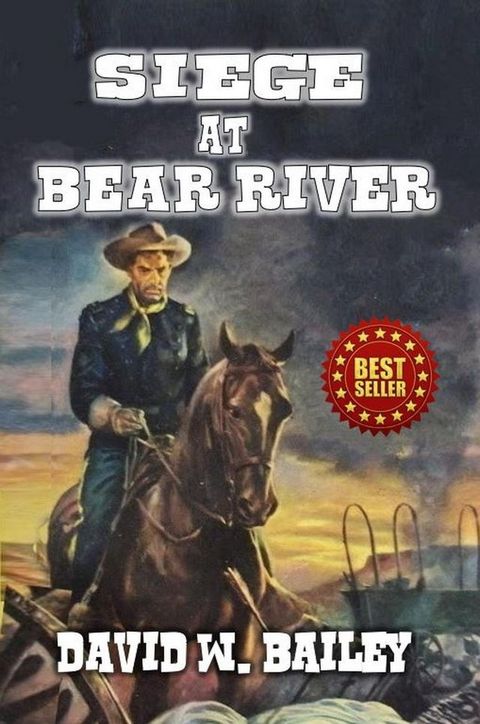 Siege At Bear River(Kobo/電子書)