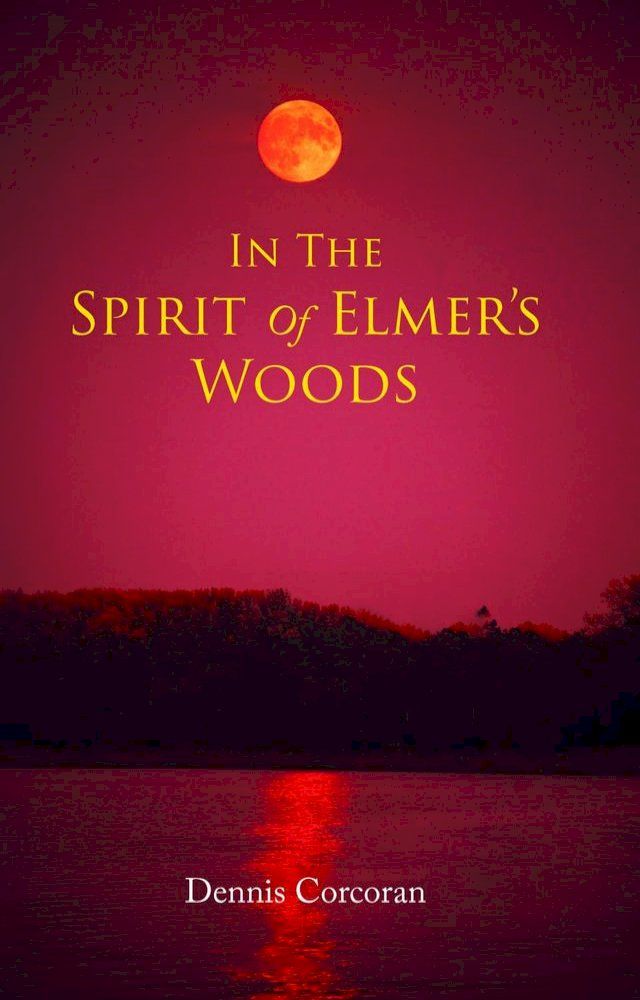  In The Spirit Of Elmer's Woods(Kobo/電子書)