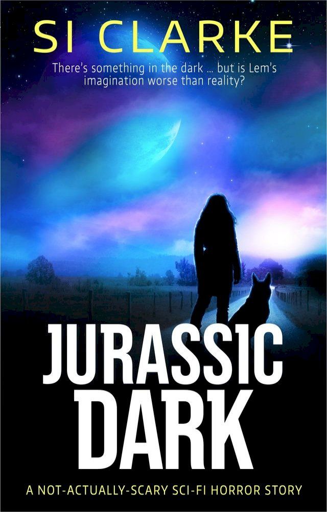  Jurassic Dark(Kobo/電子書)