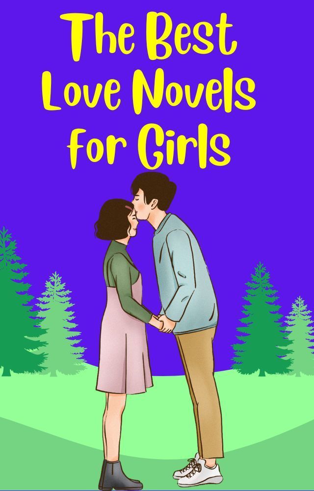  The Best Love Novels for Girls(Kobo/電子書)