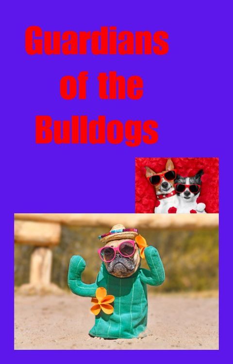 Guardians of the Bulldogs(Kobo/電子書)