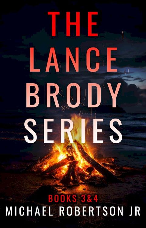 The Lance Brody Series: Books 3 and 4(Kobo/電子書)