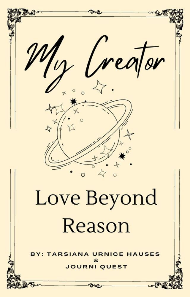  My Creator Love Beyond Reason(Kobo/電子書)