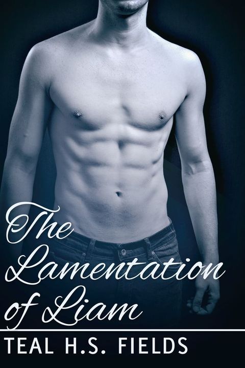 The Lamentation of Liam(Kobo/電子書)