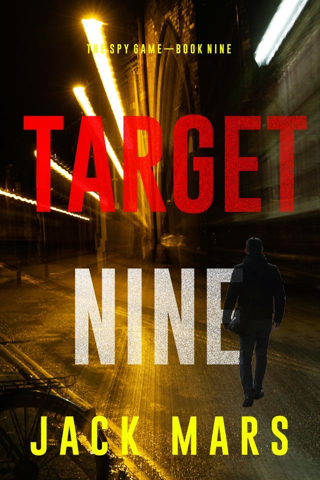  Target Nine (The Spy Game—Book #9)(Kobo/電子書)