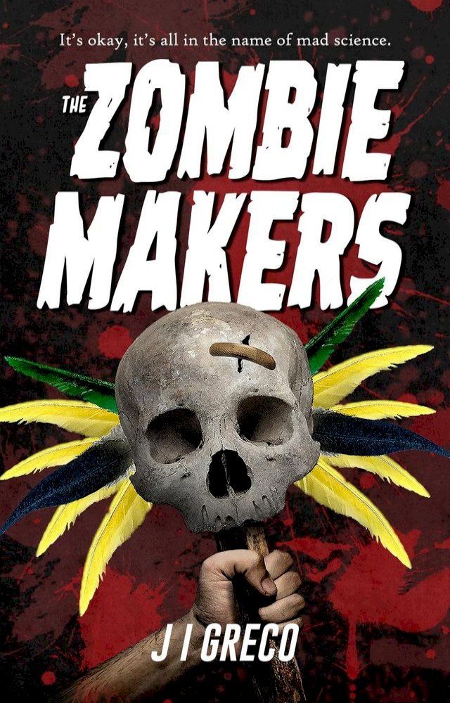  The Zombie Makers(Kobo/電子書)