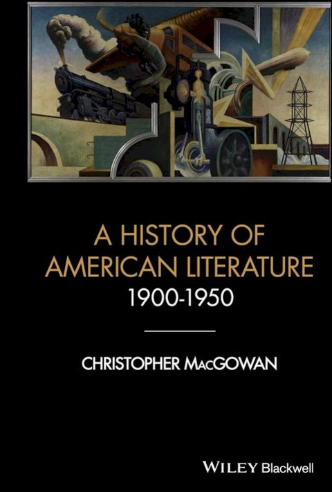 A History of American Literature 1900 - 1950(Kobo/電子書)