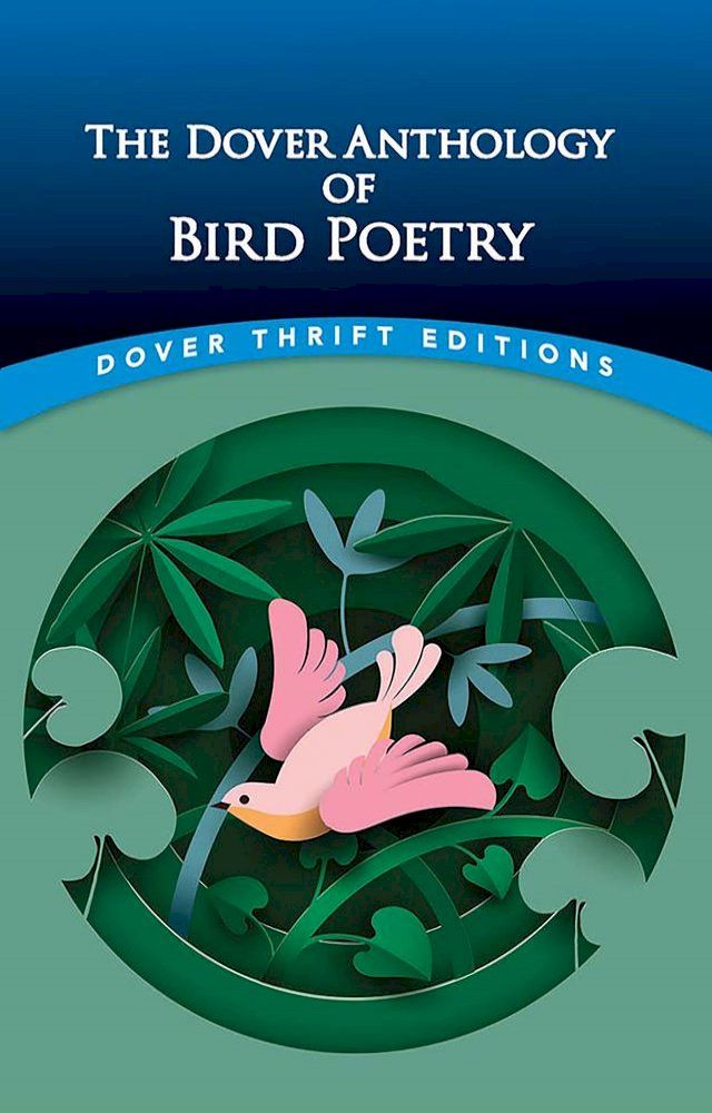  The Dover Anthology of Bird Poetry(Kobo/電子書)