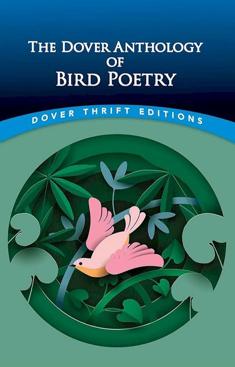 The Dover Anthology of Bird Poetry(Kobo/電子書)