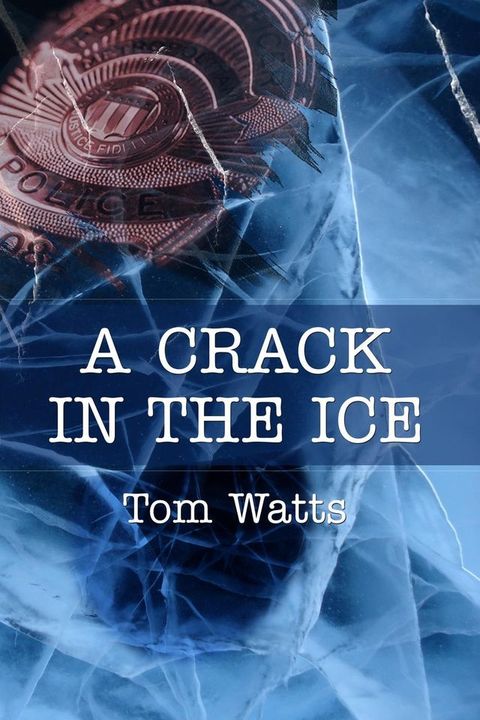 A Crack in the Ice(Kobo/電子書)