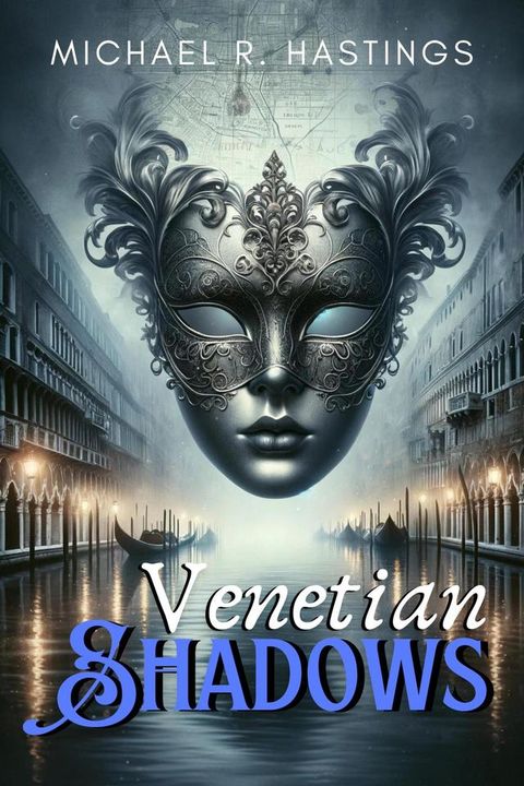 Venetian Shadows(Kobo/電子書)