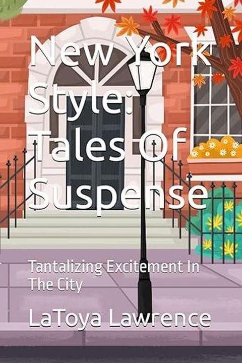 New York Style Tales Of Suspense: Tantalizing Excitement In The City(Kobo/電子書)