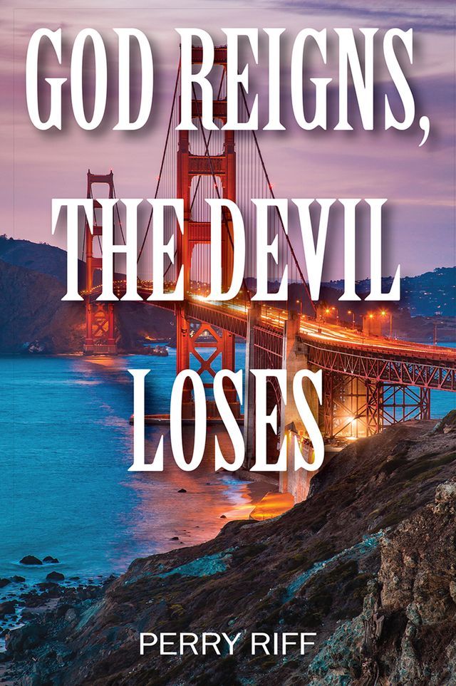  God Reigns, The Devil Loses(Kobo/電子書)