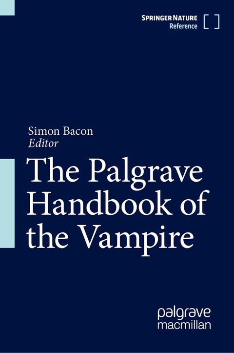 The Palgrave Handbook of the Vampire(Kobo/電子書)