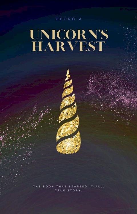 Unicorn's Harvest(Kobo/電子書)