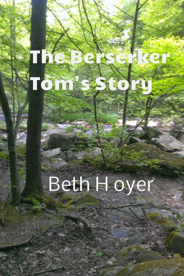  The Berserker Tom's Story(Kobo/電子書)