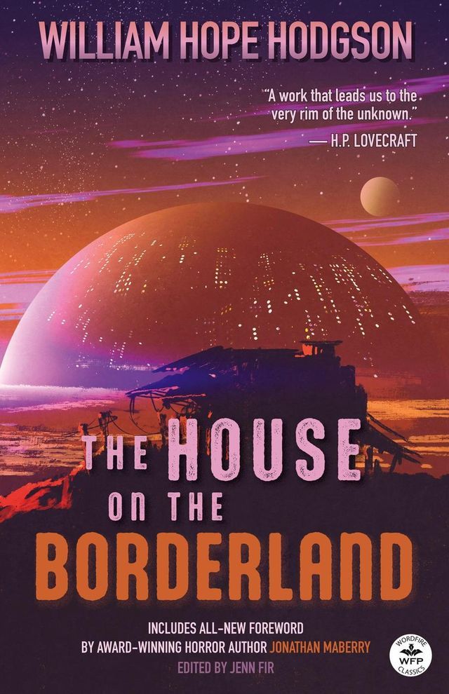  The House on the Borderland with Original Foreword by Jonathan Maberry(Kobo/電子書)