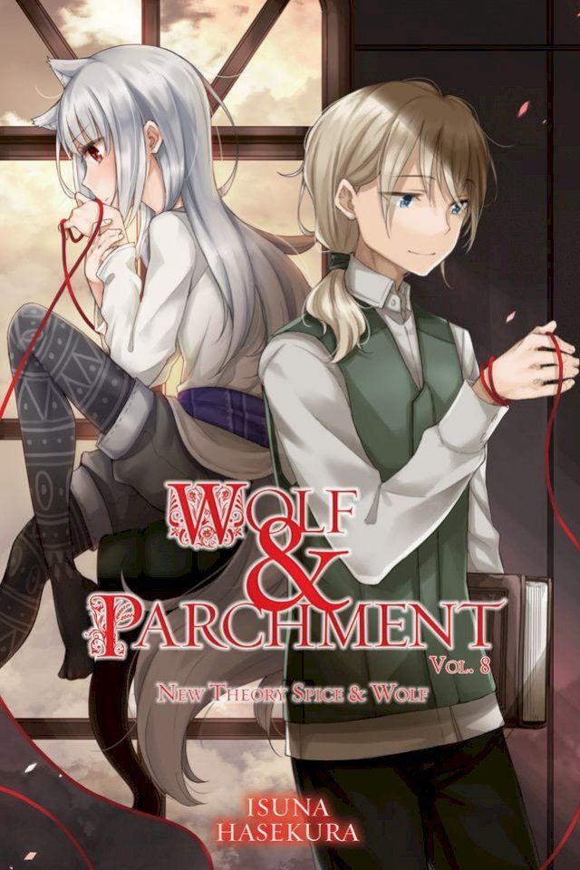  Wolf & Parchment: New Theory Spice & Wolf, Vol. 8 (light novel)(Kobo/電子書)