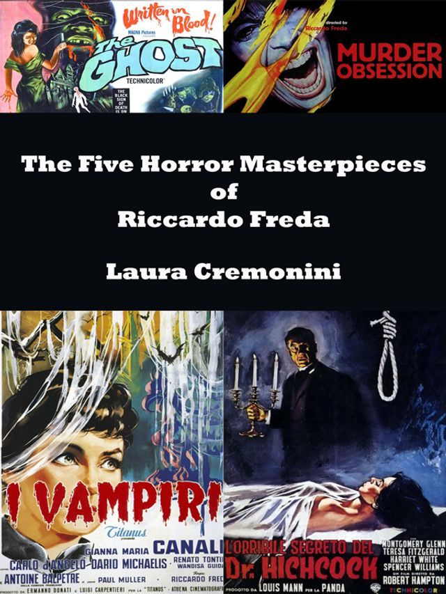  The Five Horror Masterpieces of Riccardo Freda(Kobo/電子書)