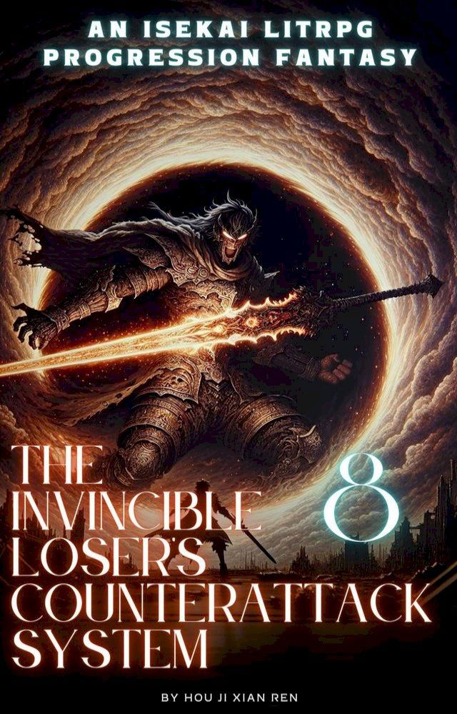  The Invincible Loser's Counterattack System(Kobo/電子書)