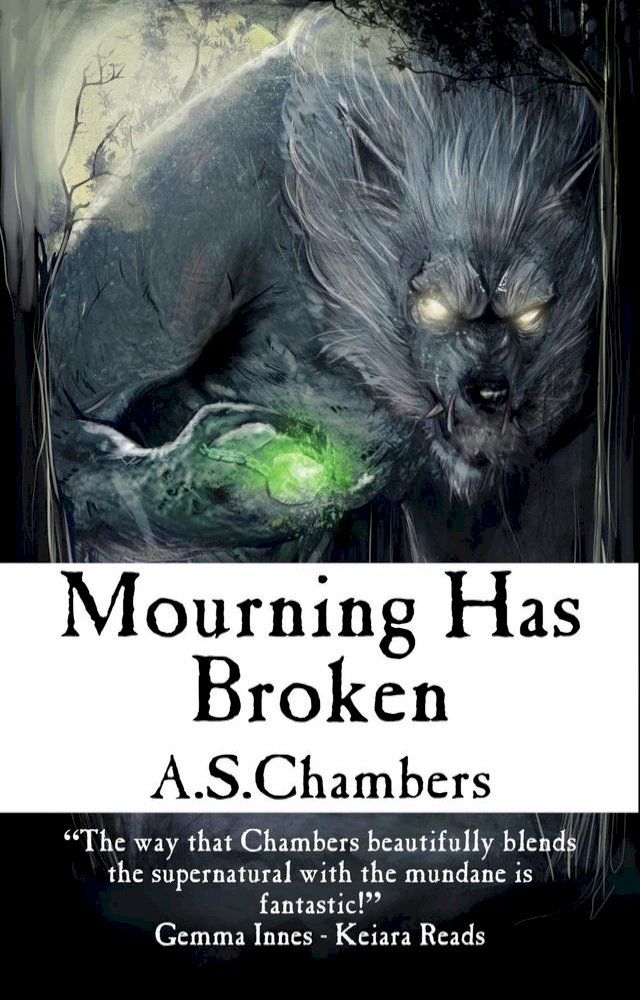  Mourning Has Broken(Kobo/電子書)