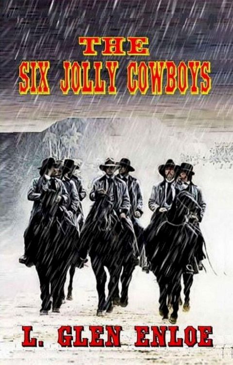 The Six Jolly Cowboys(Kobo/電子書)