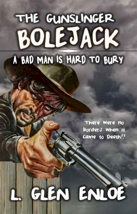 The Gunslinger Bolejack(Kobo/電子書)