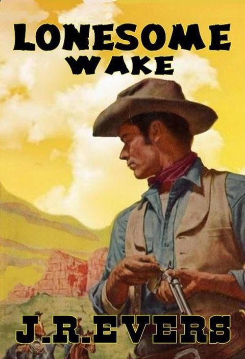 Lonesome Wake(Kobo/電子書)