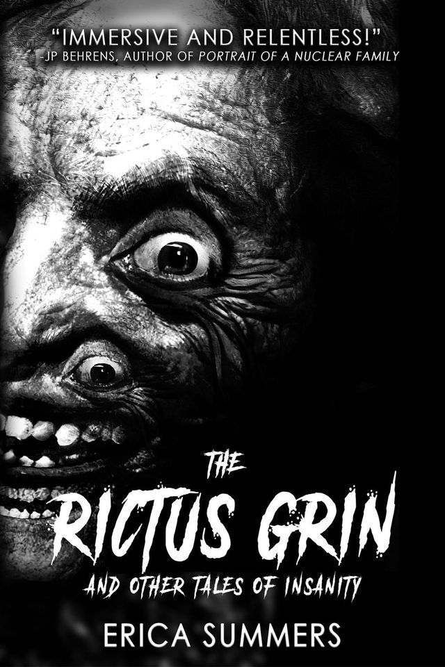  The Rictus Grin and Other Tales of Insanity(Kobo/電子書)