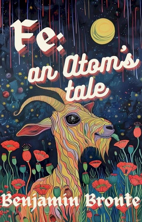 Fe: an Atom's Tale(Kobo/電子書)