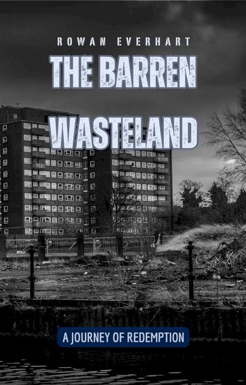 The Barren Wasteland(Kobo/電子書)