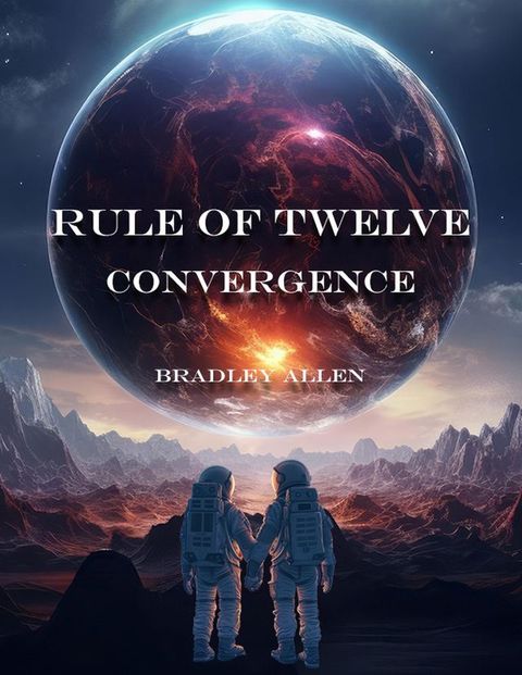 Rule of Twelve - Book 2 – Convergence(Kobo/電子書)