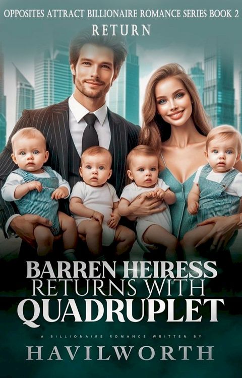 Barren Heiress Returns With Quadruplet(Kobo/電子書)