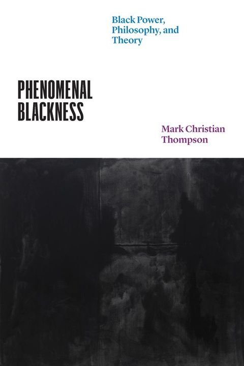 Phenomenal Blackness(Kobo/電子書)