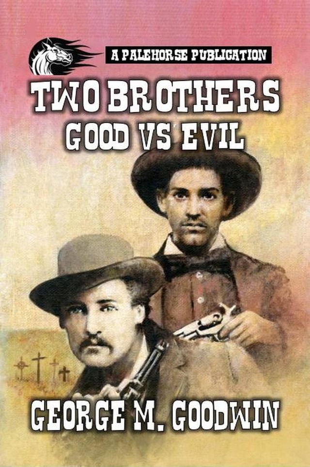  Two Brothers - Good Vs Evil(Kobo/電子書)