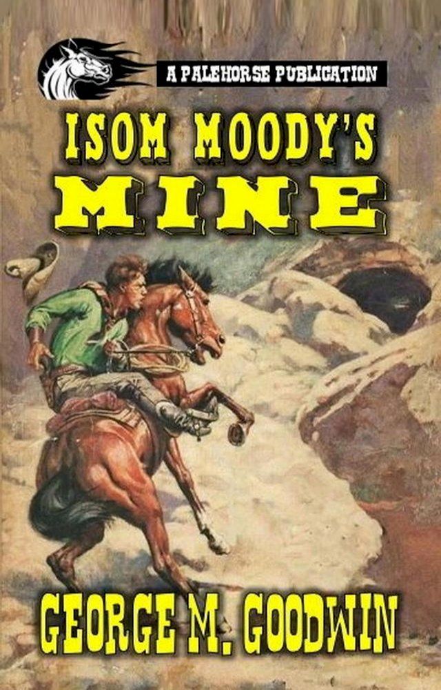  Isom Moodys Mine(Kobo/電子書)