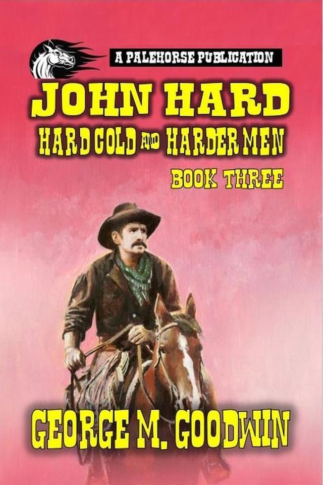  John Hard - Hard Cold & Harder Men(Kobo/電子書)