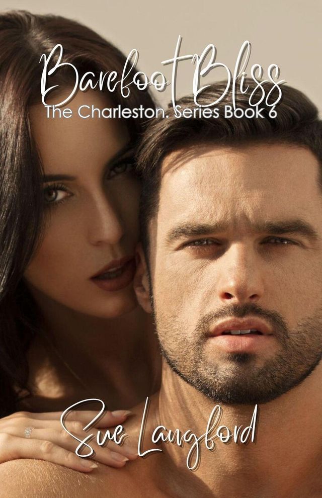  Barefoot Bliss - Book 6 of the Charleston Series(Kobo/電子書)