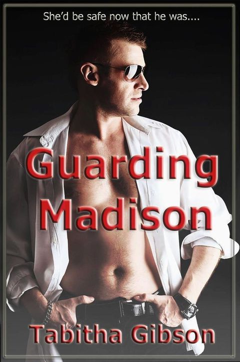 Guarding Madison(Kobo/電子書)