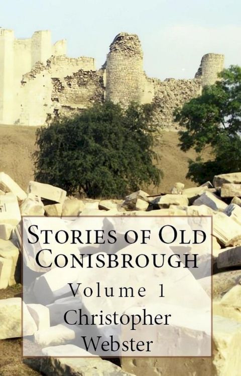 Stories of Old Conisbrough(Kobo/電子書)