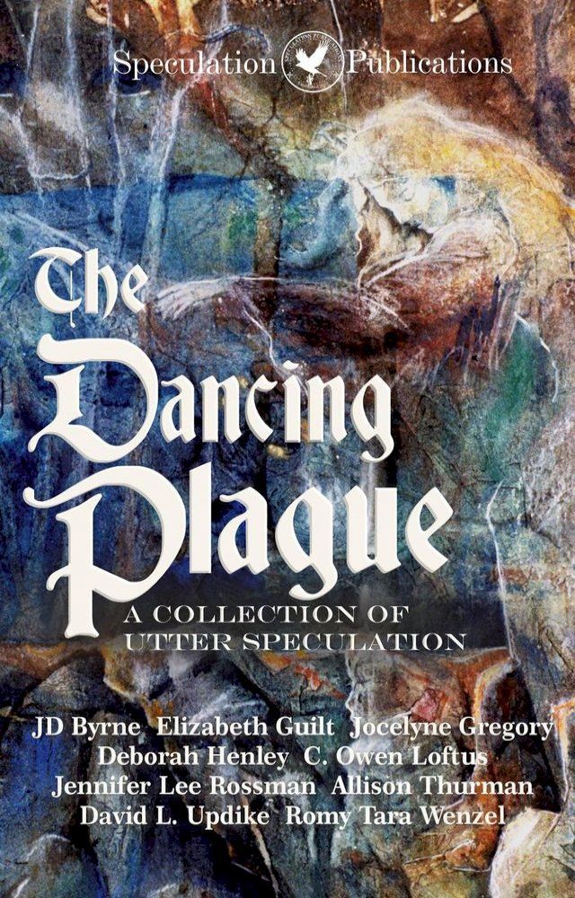  The Dancing Plague(Kobo/電子書)