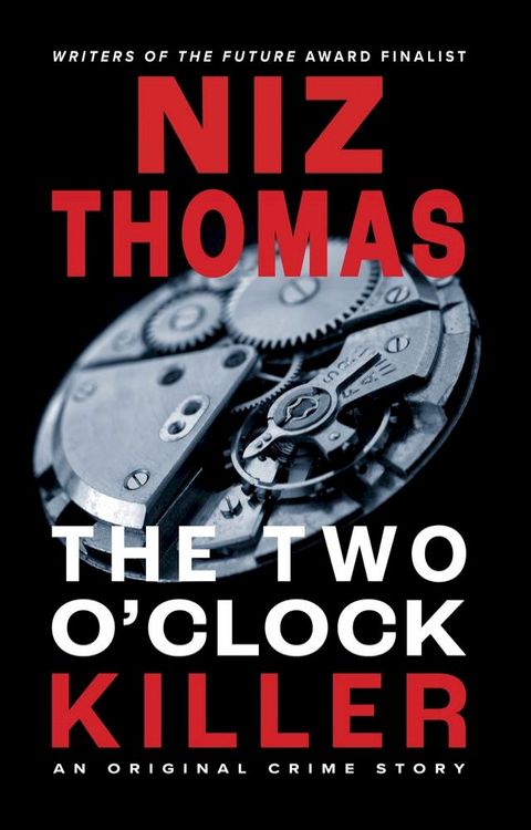 The Two O'Clock Killer(Kobo/電子書)