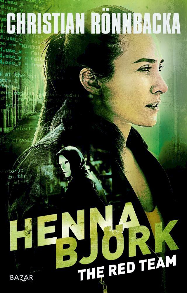  Henna Bj&ouml;rk: The Red Team(Kobo/電子書)