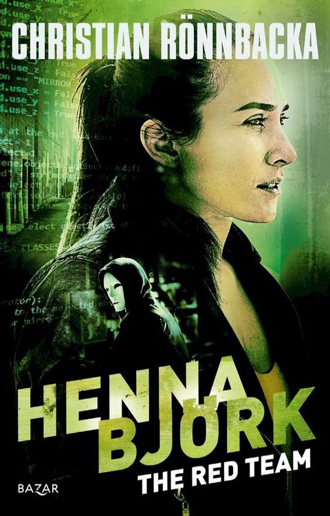 Henna Bj&ouml;rk: The Red Team(Kobo/電子書)