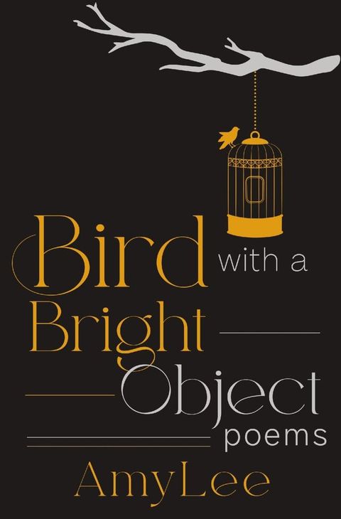 Bird with a Bright Object(Kobo/電子書)