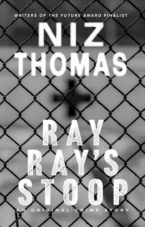 Ray Ray’s Stoop(Kobo/電子書)