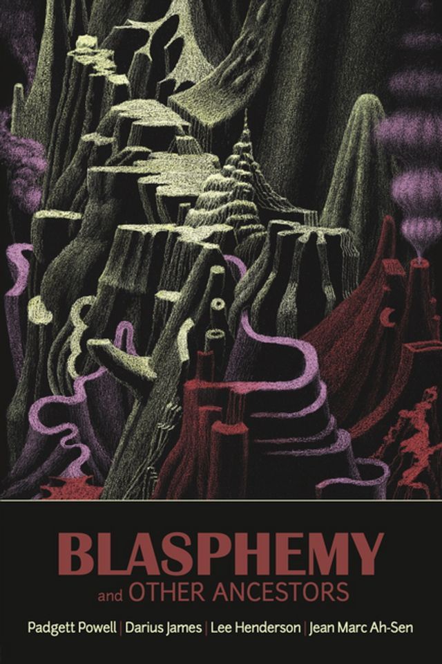  Blasphemy and Other Ancestors(Kobo/電子書)