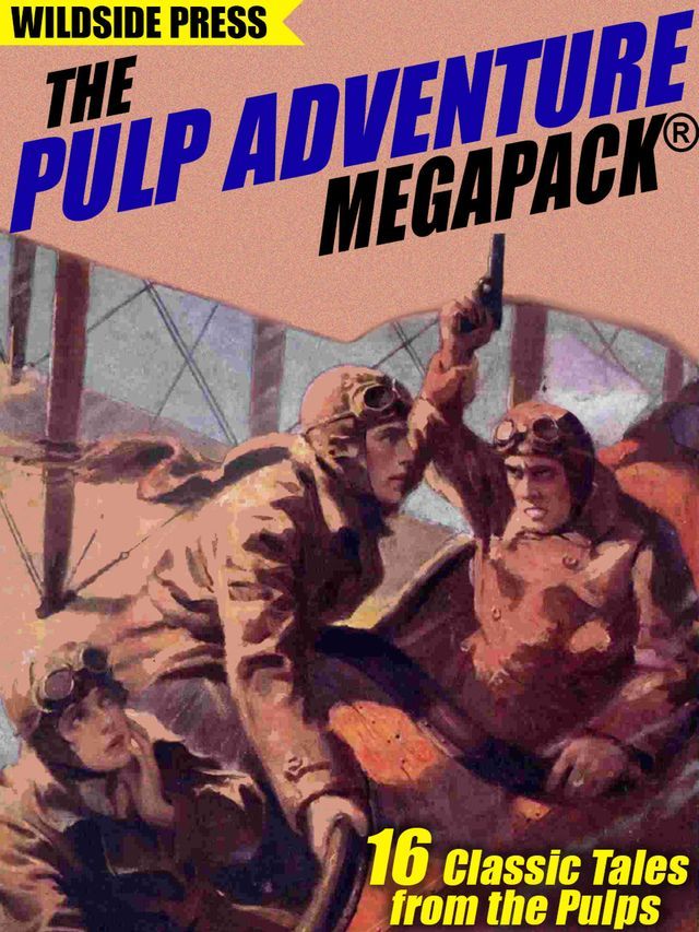  The Pulp Adventure MEGAPACK(Kobo/電子書)