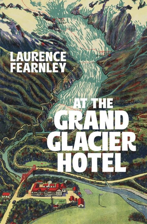 At The Grand Glacier Hotel(Kobo/電子書)